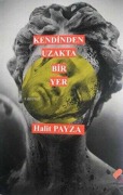 Cover-Bild zum Titel 'Kendinden Uzakta Bir Yer' von 'Halit Payza'