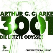 Cover-Bild zum Titel '3001: Die letzte Odyssee' von 'Arthur C. Clarke'