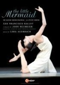 The Little Mermaid-Kleine Meerjungfrau - West/San Francisco Ballet