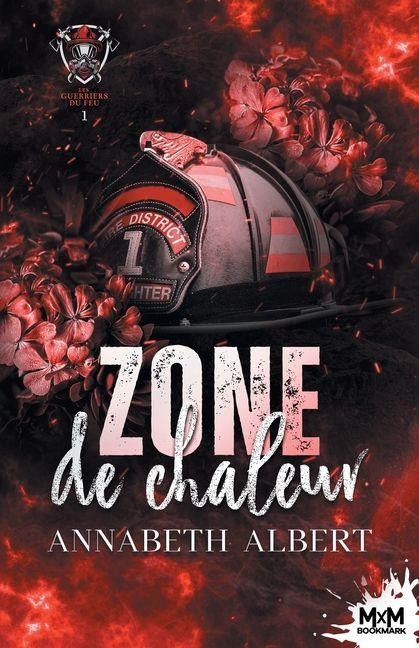 Zone de chaleur - Annabeth Albert