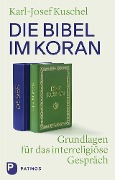 Cover-Bild zum Titel 'Die Bibel im Koran' von 'Karl-Josef Kuschel'