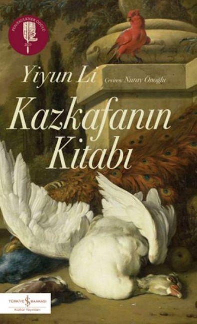 Kazkafanin Kitabi - Yiyun Li