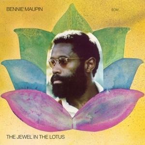 The Jewel In The Lotus (Touchstones) - Bennie Maupin