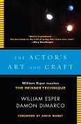 Cover-Bild zum Titel 'The Actor's Art and Craft' von 'William Esper, Damon Dimarco'