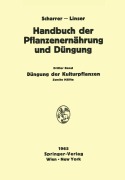Cover-Bild zum Titel 'Düngung der Kulturpflanzen 2' von 'N. Atanasiu, Diplomgärtnerin Liselotte Forchthammer, Ing. W. Frohner, A. Fruhstorfer, Direktor L. Gisiger'