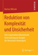 Cover-Bild zum Titel 'Reduktion von Komplexität und Unsicherheit' von 'Bartosz Wilczek'