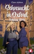 Cover-Bild zum Titel 'Sehnsucht in Oxford' von 'Clare Ashton'