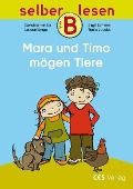 Cover-Bild zum Titel 'Mara und Timo mögen Tiere' von 'Birgit Sommer'