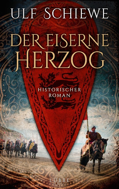 Der eiserne Herzog - Ulf Schiewe