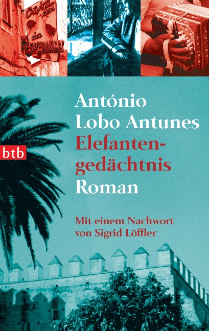 Elefantengedächtnis - António Lobo Antunes