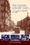 Cover-Bild zum Titel 'Becoming Soviet Jews' von 'Elissa Bemporad'