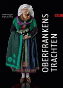 Cover-Bild zum Titel 'Oberfrankens Trachten' von 'Birgit Jauernig'