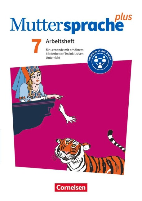 Muttersprache plus 7. Schuljahr. Arbeitsheft für Lernende mit erhöhtem Förderbedarf im inklusiven Unterricht - 
