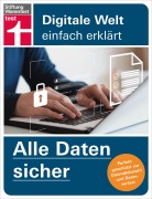 Cover-Bild zum Titel 'Alle Daten sicher - Das Handbuch für die Praxis, von Festplatte & Backups bis zur Cloud' von 'Andreas Erle'