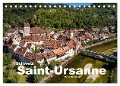 Schweiz - Saint-Ursanne (Tischkalender 2024 DIN A5 quer), CALVENDO Monatskalender - Peter Schickert
