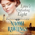 Cover-Bild zum Titel 'Love's Unfading Light' von 'Naomi Rawlings'