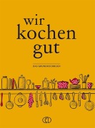 Cover-Bild zum Titel 'Wir kochen gut' von ''