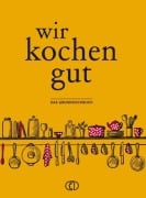 Cover-Bild zum Titel 'Wir kochen gut' von ''