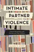Cover-Bild zum Titel 'Intimate Partner Violence' von 'Samuel R. Aymer'