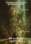 Cover-Bild zum Titel 'Die Kunst der Zahlenmagie' von 'Arthus C. Dee'