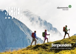 Cover-Bild zum Titel 'Sicher am Berg: Bergwandern' von 'Gerhard Mössmer, Michael Larcher, Thomas Wanner, Magdalena Habernig'
