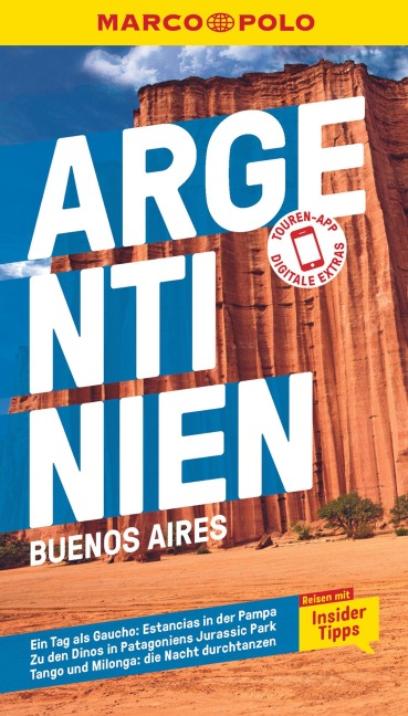 MARCO POLO Reiseführer Argentinien, Buenos Aires - Viktor Coco, Anne Herrberg, Monika Schillat, Juan Garff