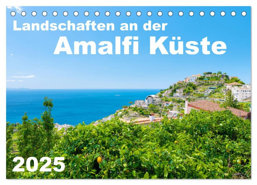 Landschaften an der Amalfi Küste (Tischkalender 2025 DIN A5 quer), CALVENDO Monatskalender - Alessandro Tortora