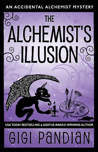 The Alchemist's Illusion (An Accidental Alchemist Mystery, #4) - Gigi Pandian