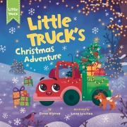 Cover-Bild zum Titel 'Little Truck's Christmas Adventure' von 'Clever Publishing, Elena Ulyeva'