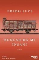 Bunlar Da Mi Insan - Primo Levi
