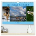 Im schönen Havelland (hochwertiger Premium Wandkalender 2025 DIN A2 quer), Kunstdruck in Hochglanz - Brigitte Dürr