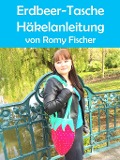 Cover-Bild zum Titel 'Erdbeer-Tasche' von 'Romy Fischer'