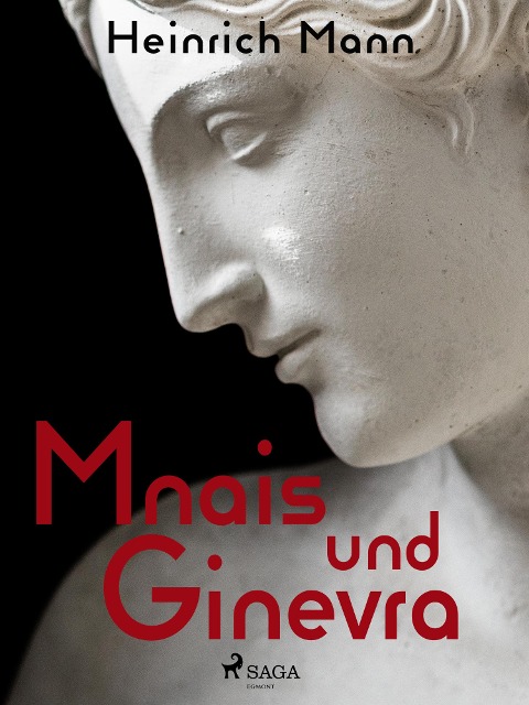 Mnais und Ginevra - Heinrich Mann