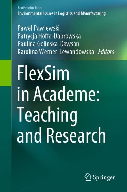FlexSim in Academe: Teaching and Research - 