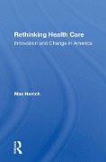 Cover-Bild zum Titel 'Rethinking Health Care' von 'Max Heirich'