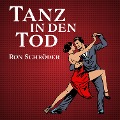 Cover-Bild zum Titel 'Tanz in den Tod' von 'Ron Schröder'