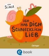 Cover-Bild zum Titel 'Ich hab dich schnecklich lieb' von 'Slinga'