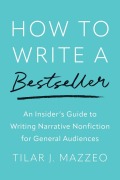 Cover-Bild zum Titel 'How to Write a Bestseller' von 'Tilar J Mazzeo'