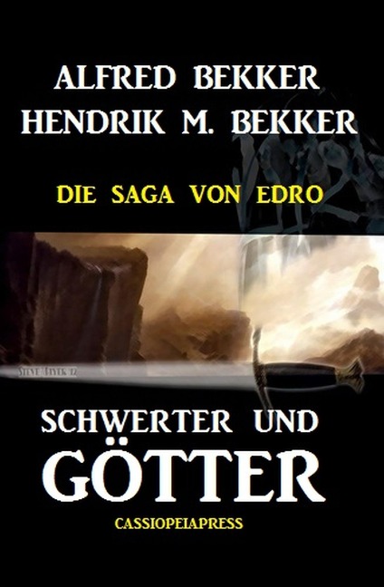 Edro - Schwerter und Götter - Alfred Bekker, Hendrik M. Bekker