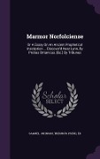 Cover-Bild zum Titel 'Marmor Norfolciense' von 'Samuel Johnson, Tribunus Pseud, Ed'