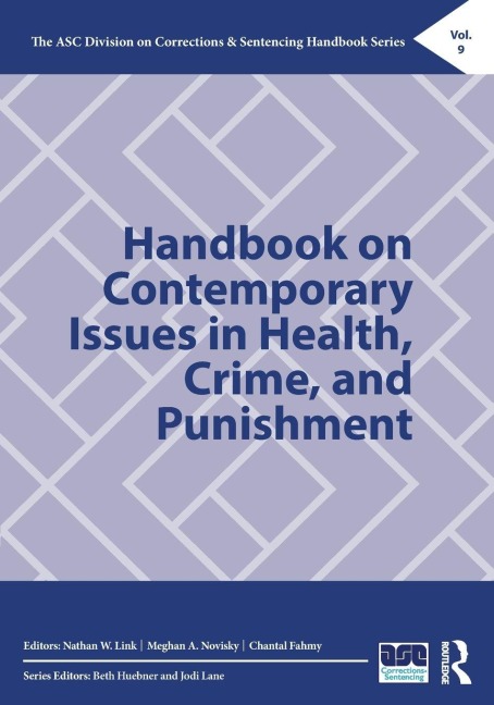 Handbook on Contemporary Issues in Health, Crime, and Punishment - 
