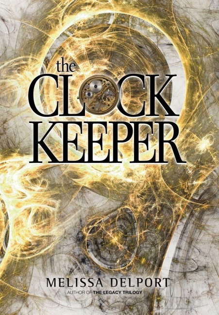 The Clock Keeper - Melissa Delport