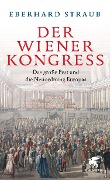 Cover-Bild zum Titel 'Der Wiener Kongress' von 'Eberhard Straub'