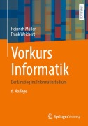 Cover-Bild zum Titel 'Vorkurs Informatik' von 'Frank Weichert, Heinrich Müller'
