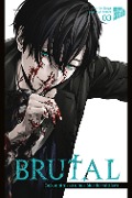 Cover-Bild zum Titel 'Brutal - Bekenntnisse eines Mordermittlers 3' von 'Kei Koga'