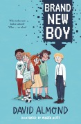 Cover-Bild zum Titel 'Brand New Boy' von 'David Almond'