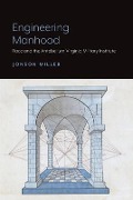 Cover-Bild zum Titel 'Engineering Manhood' von 'Jonson Miller'