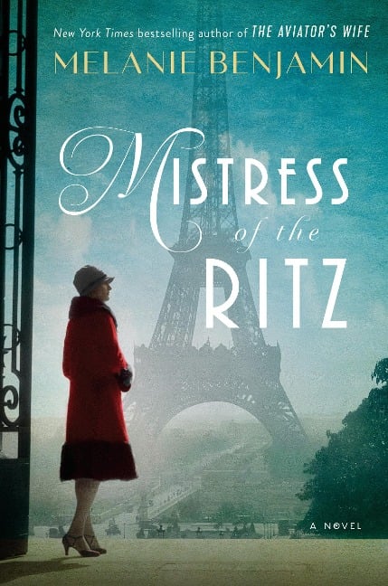 Mistress of the Ritz - Melanie Benjamin