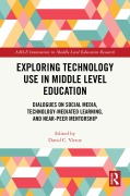 Cover-Bild zum Titel 'Exploring Technology Use in Middle Level Education' von ''