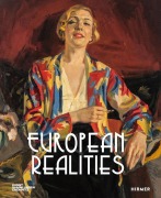 Cover-Bild zum Titel 'European Realities - Realismusbewegungen der 1920er und 1930er Jahre in Europa' von ''